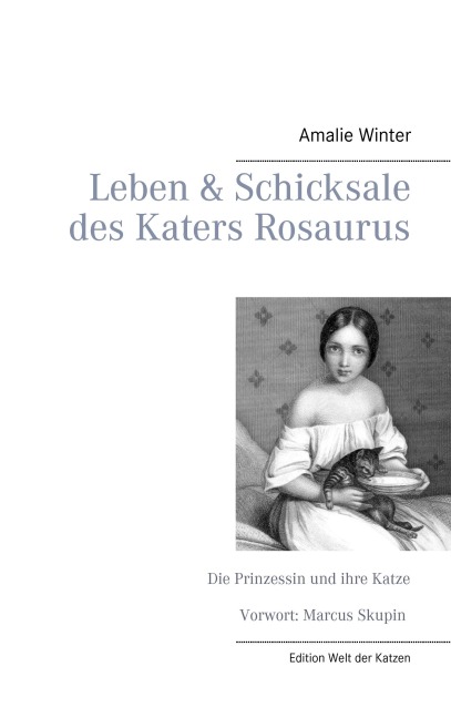 Leben & Schicksale des Katers Rosaurus - Amalie Winter