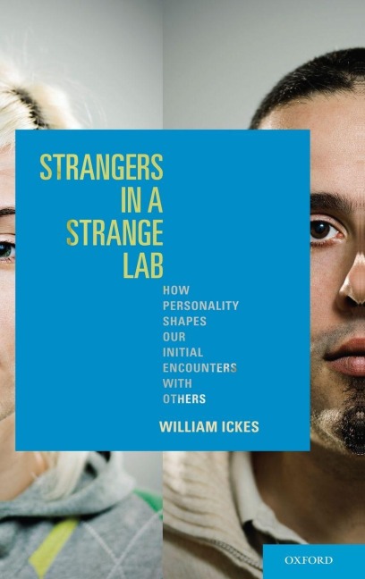 Strangers in a Strange Lab - Ickes