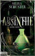Cover-Bild zum Titel 'Absinthe' von 'Selina Schuster'