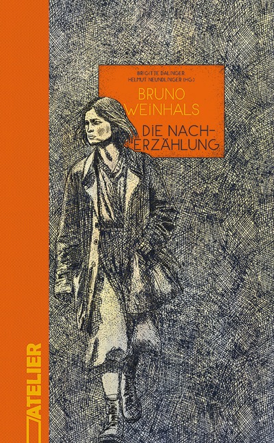 Die Nacherzählung - Bruno Weinhals