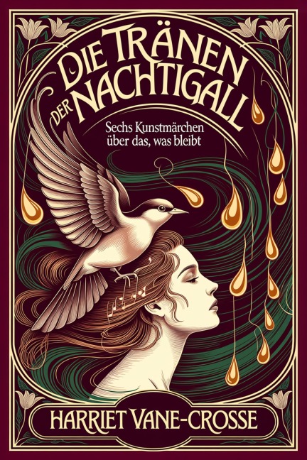 Die Tränen der Nachtigall - Harriet Vane-Crosse