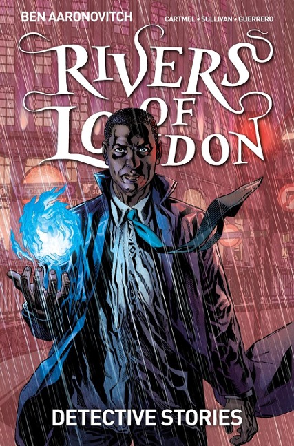 Rivers of London - Ben Aaronovitch