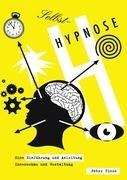 Selbst-Hypnose - Peter Ziese