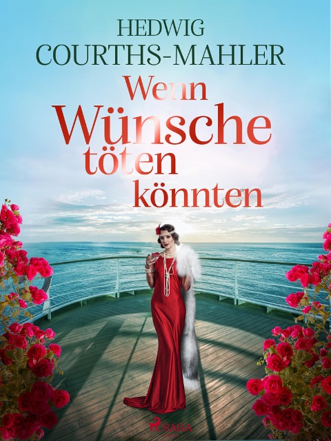Wenn Wünsche töten könnten - Hedwig Courths-Mahler