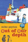 Cover-Bild zum Titel 'Out of Our Depth' von 'Mike Peyton'