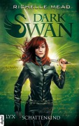 Cover-Bild zum Titel 'Dark Swan - Schattenkind' von 'Richelle Mead'