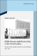 Cover-Bild zum Titel 'KSZE-Prozess und Perestroika in der Sowjetunion' von 'Yuliya Von Saal'
