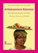 Cover-Bild zum Titel 'Afrikanisch kochen' von 'Hans-Ulrich Stauffer, Livia Taddei'