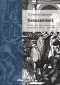 Cover-Bild zum Titel 'Grausamkeit' von 'Dietrich Schotte'