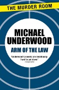 Cover-Bild zum Titel 'Arm of the Law' von 'Michael Underwood'