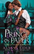 Cover-Bild zum Titel 'A Prince on Paper' von 'Alyssa Cole'