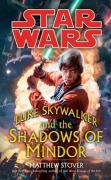 Cover-Bild zum Titel 'Star Wars: Luke Skywalker and the Shadows of Mindor' von 'Matthew Stover'