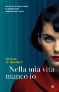 Cover-Bild zum Titel 'Nella mia vita manco io' von 'Natalia de Barbaro'