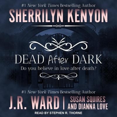 Dead After Dark - Sherrilyn Kenyon, Dianna Love