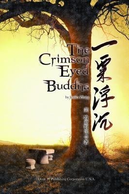 The Crimson Eyed Buddha - Jessica Zhang