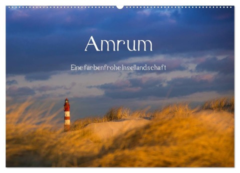 Amrum - Eine farbenfrohe Insellandschaft (Wandkalender 2025 DIN A2 quer), CALVENDO Monatskalender - Silke Koch - Siko-Fotomomente. De
