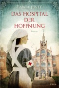 Cover-Bild zum Titel 'Das Hospital der Hoffnung' von 'Tania Juste'
