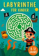 Cover-Bild zum Titel 'Labyrinthe für Kinder 8-12 Jahre' von 'Happy Koala Publishing'