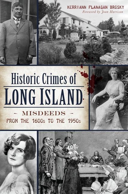 Historic Crimes of Long Island - Kerriann Flanagan Brosky