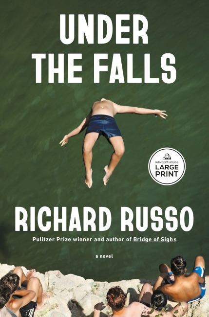Under the Falls - Richard Russo