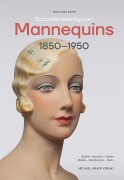 Cover-Bild zum Titel 'Schaufensterfiguren / Mannequins 1850-1950' von 'Wolfgang Knapp'