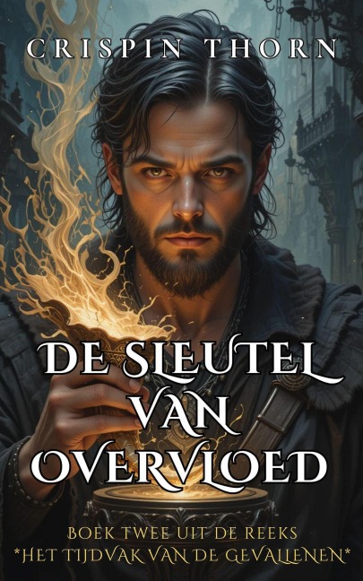 De Sleutel van Overvloed - Crispin Thorn