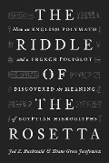 Cover-Bild zum Titel 'The Riddle of the Rosetta' von 'Jed Z Buchwald, Diane Greco Josefowicz'