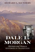 Cover-Bild zum Titel 'Dale L. Morgan' von 'Richard L Saunders'