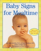 Cover-Bild zum Titel 'Baby Signs for Mealtime' von 'Linda Acredolo, Susan Goodwyn'