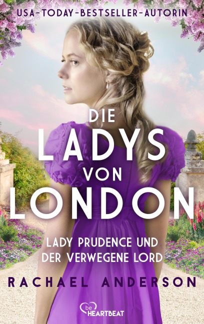 Die Ladys von London - Lady Prudence und der verwegene Lord - Rachael Anderson