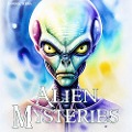 Cover-Bild zum Titel 'Alien Mysteries' von 'Raphael Terra'