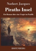 Cover-Bild zum Titel 'Piraths Insel' von 'Norbert Jacques'
