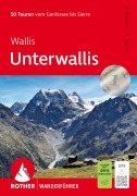 Cover-Bild zum Titel 'Wallis: Unterwallis' von 'Michael Waeber, Marianne Bauer'