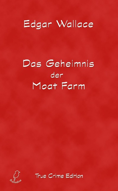Das Geheimnis der Moat Farm - Edgar Wallace