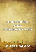 Cover-Bild zum Titel 'Der Engel der Verbannten' von 'Karl May'