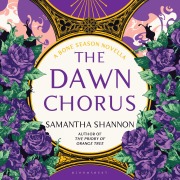 Cover-Bild zum Titel 'The Dawn Chorus' von 'Samantha Shannon'