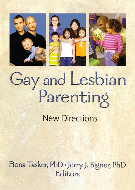 Gay and Lesbian Parenting - Fiona Tasker, Jerry J. Bigner