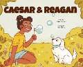 Caesar and Reagan - Kate Nilson
