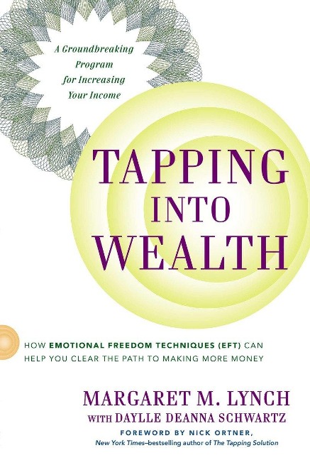 Tapping Into Wealth - Margaret M Lynch, Daylle Deanna Schwartz