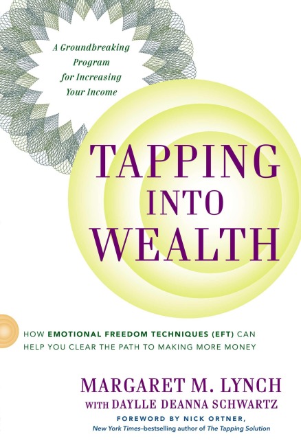 Tapping Into Wealth - Margaret M Lynch, Daylle Deanna Schwartz