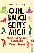 Cover-Bild zum Titel 'Ohne Bauch geht's auch' von 'Markus Götting'