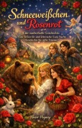 Cover-Bild zum Titel 'Schneeweißchen und Rosenrot' von 'Naser Hegazy'
