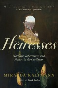 Cover-Bild zum Titel 'Heiresses' von 'Miranda Kaufmann'