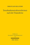 Cover-Bild zum Titel 'Trennbankenstrukturreformen nach der Finanzkrise' von 'Christiane Hellstern'
