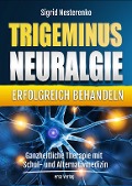Cover-Bild zum Titel 'Trigeminusneuralgie erfolgreich behandeln' von ''