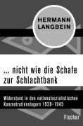 Cover-Bild zum Titel '... nicht wie die Schafe zur Schlachtbank' von 'Hermann Langbein'