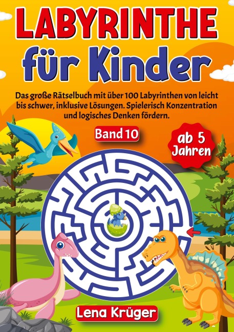 Labyrinthe für Kinder ab 5 Jahren - Band 10 - Lena Krüger