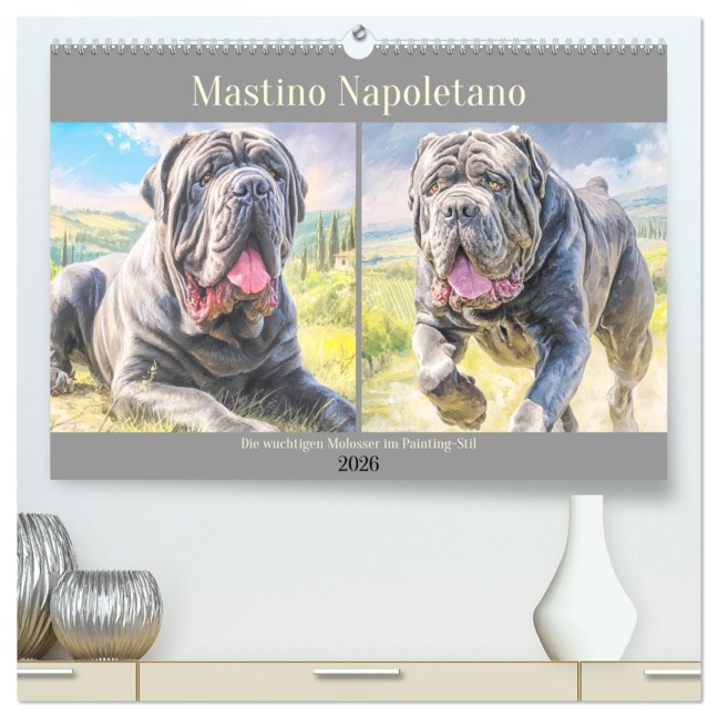 Mastino Napoletano. Die wuchtigen Molosser im Painting-Stil (hochwertiger Premium Wandkalender 2026 DIN A2 quer), Kunstdruck in Hochglanz - Rose Hurley