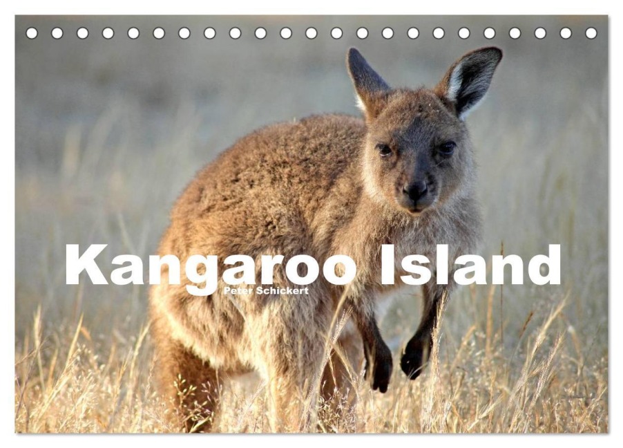 Kangaroo Island (Tischkalender 2026 DIN A5 quer), CALVENDO Monatskalender - Peter Schickert