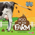 Poo on the Farm - Emilie Dufresne